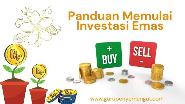 Bagaimana Memulai Investasi Emas?