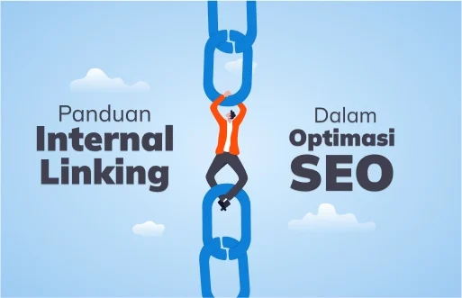 cara memperbaiki internal linking: Mengapa Penting dan Apa Manfaatnya