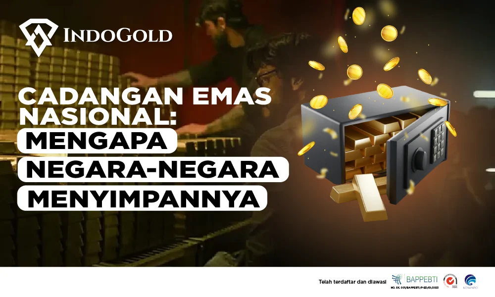 Dampak cadangan emas nasional terhadap Ekonomi dan Investasi