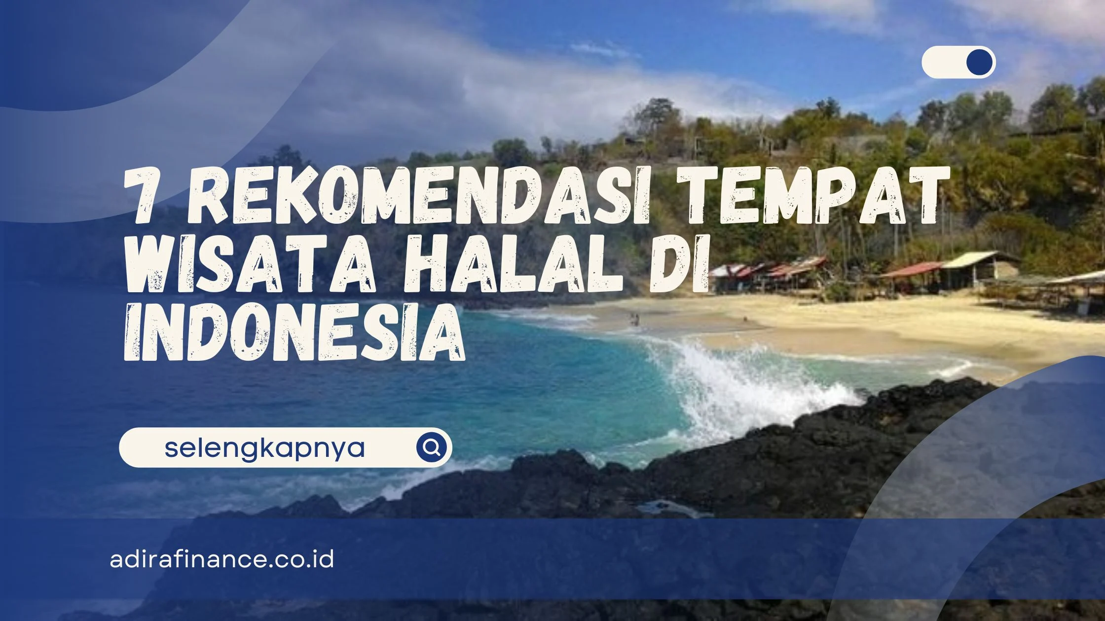 destinasi wisata halal di Indonesia: pilihan utama bagi pelancong Muslim