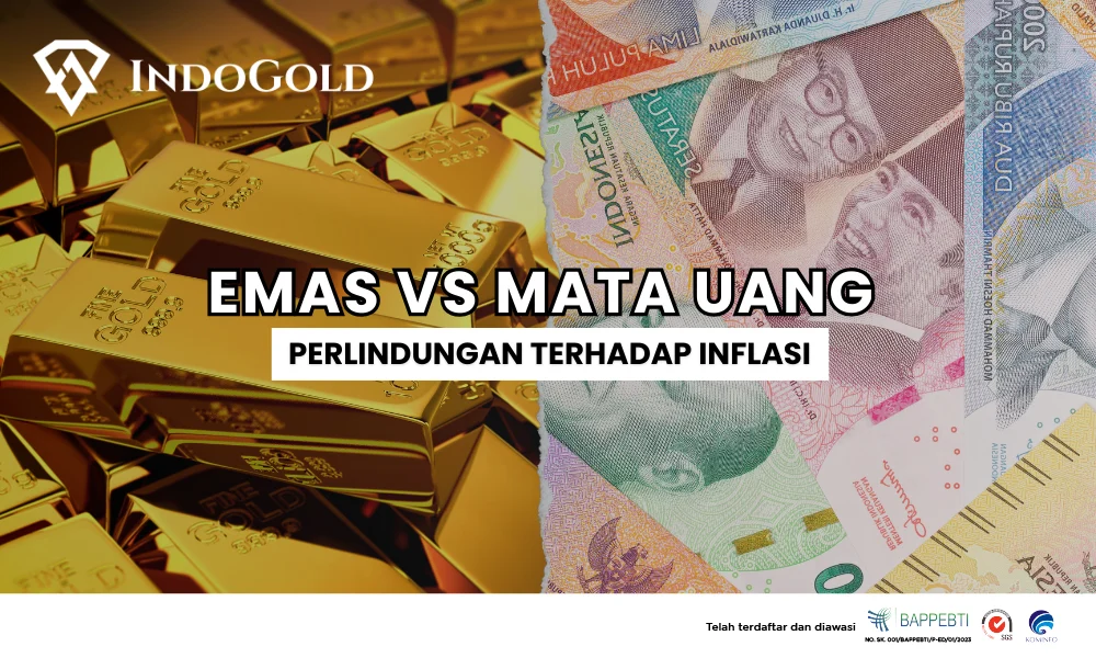 Emas vs. Mata Uang Asing: Dinamika Hubungan yang Saling Memengaruhi
