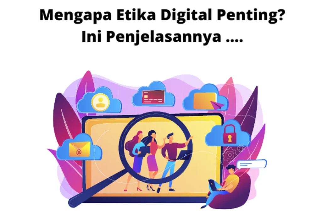 Etika dan Tantangan yang Muncul
