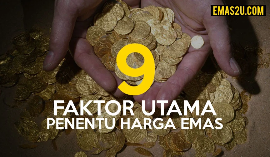 Faktor-Faktor Penentu Harga Emas dalam Valuta Asing