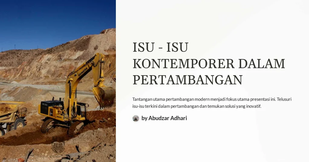 Isu Lingkungan dan Etika dalam Penambangan Emas