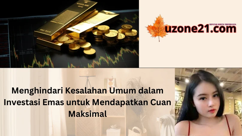 Kesalahan Umum dalam Pengujian Emas dan Cara Menghindarinya