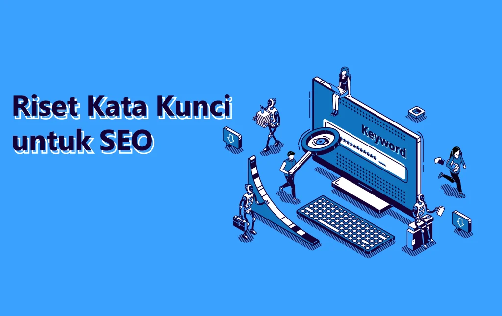 Langkah Praktis untuk menerapkan cara memilih kata kunci di konten Anda