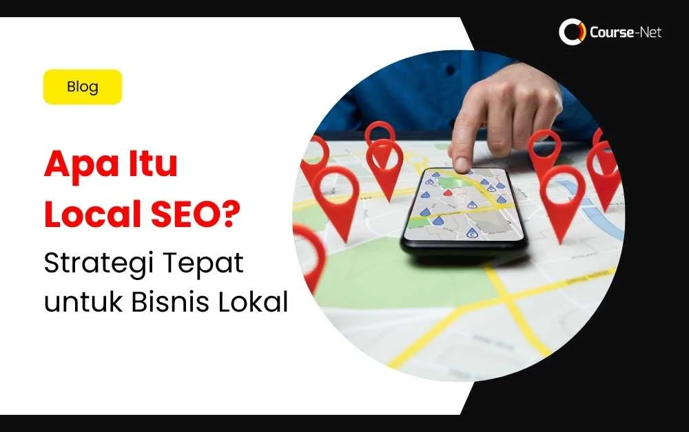 Local SEO: Mengoptimalkan Untuk Pencarian Berbasis Lokasi