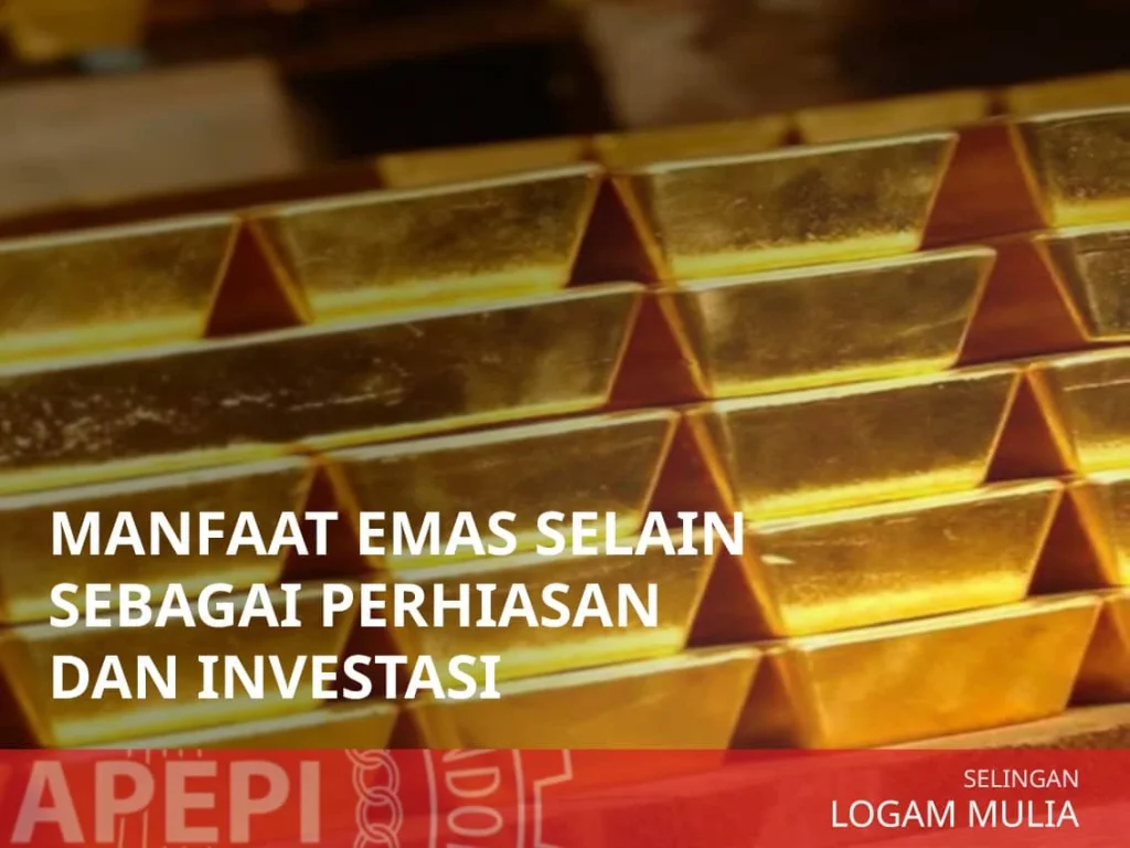 Manfaat emas sebagai cadangan bagi investasi pribadi