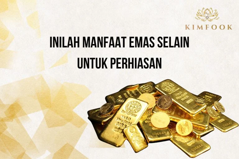 Manfaat Tambahan dari Penggunaan Emas yang Sering Terlewat