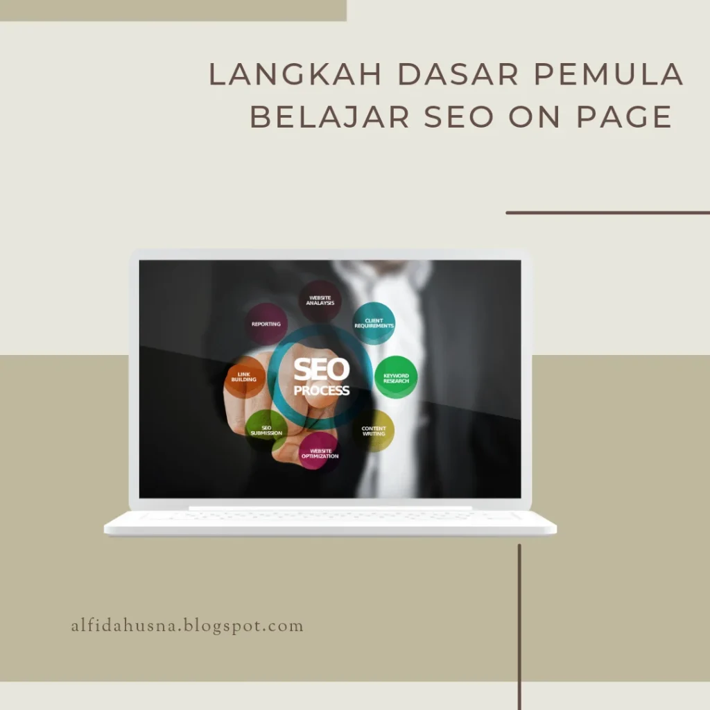 Memahami Dasar-dasar Teknik SEO On Page