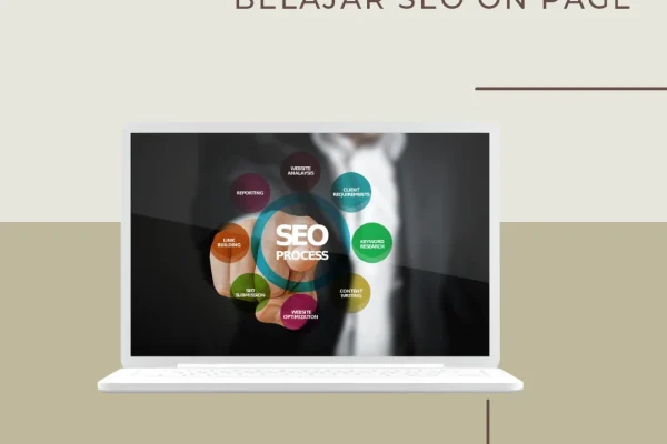 Memahami Dasar-dasar Teknik SEO On Page