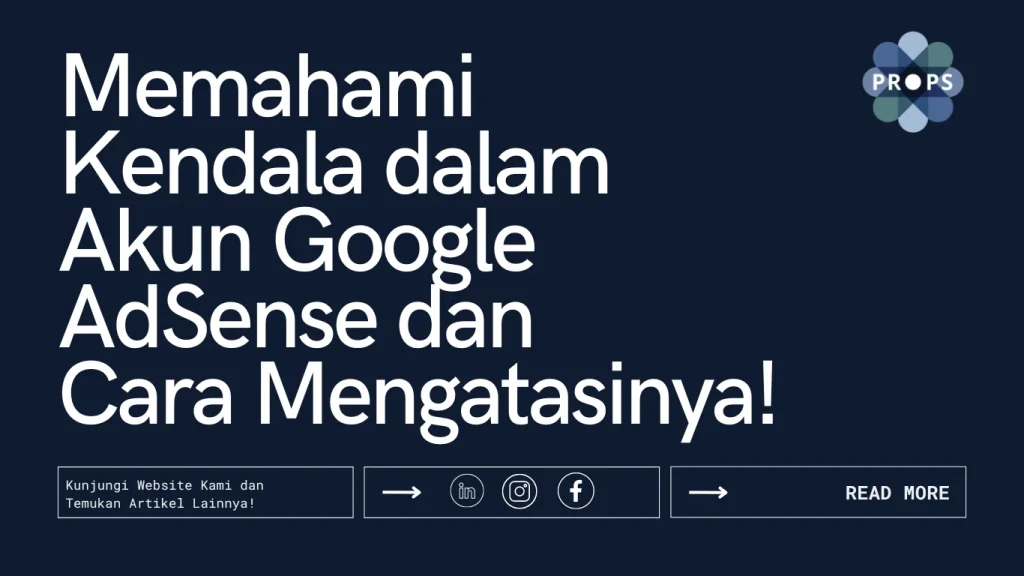 Mengatasi Kendala Umum dalam Monetisasi AdSense