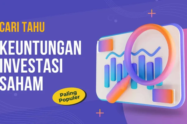 Panduan Pajak atas Keuntungan Investasi Saham: Apa yang Perlu Anda Tahu