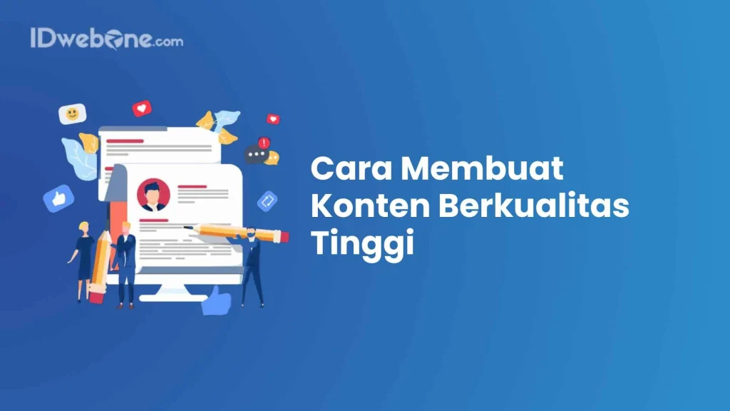 Pembuatan Konten Berkualitas