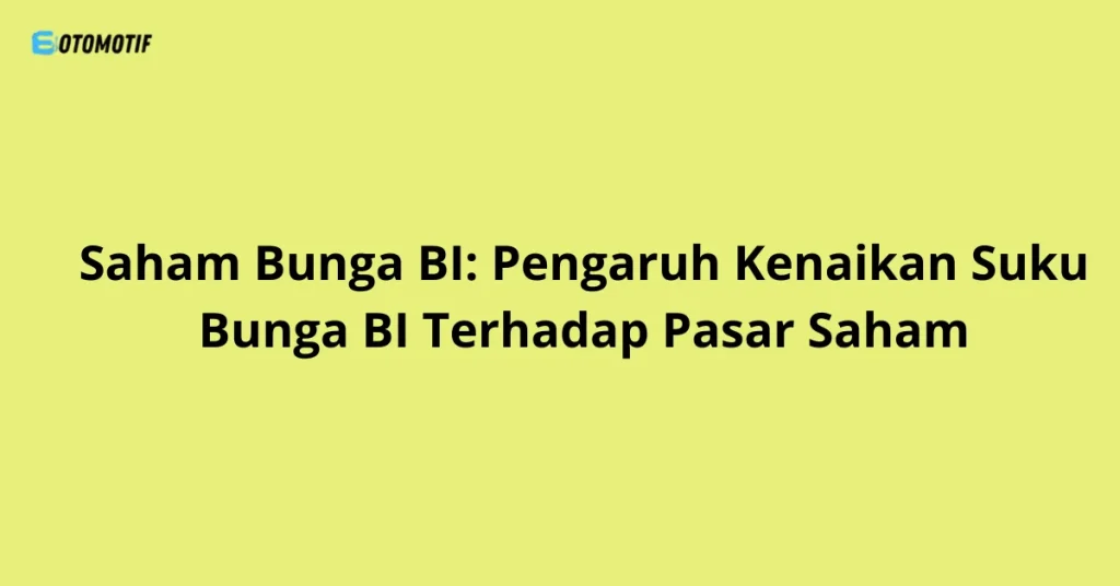 Pengaruh Suku Bunga Terhadap Sentimen Pasar