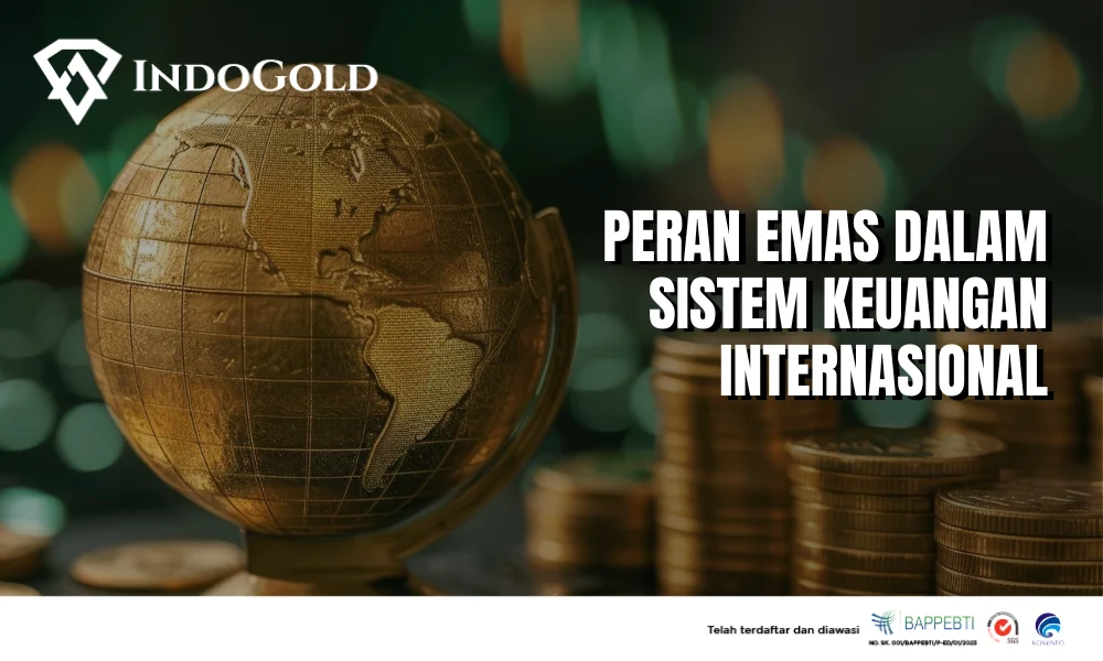 Peran Emas dalam Pasar Keuangan dan Investasi Individu