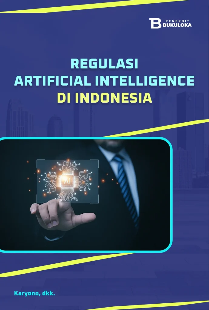 Peran masyarakat dan akademisi dalam AI ethics dan regulasi terbaru di Indonesia