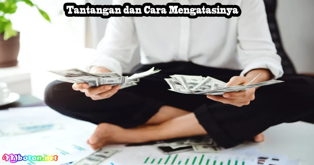 Potensi Tantangan dan Cara Mengatasinya