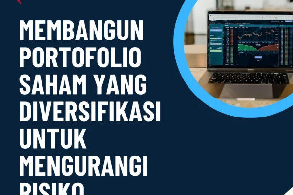 Prinsip Dasar Cara Diversifikasi Portofolio Saham