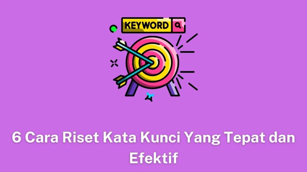 Riset Kata Kunci: Dasar yang Tak Boleh Diabaikan