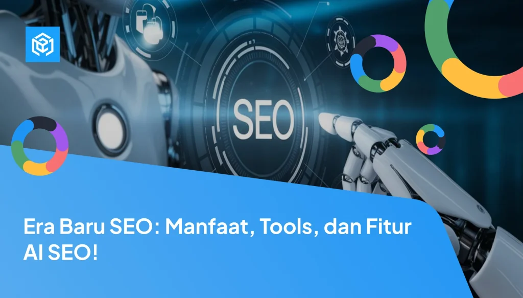 SEO marketing di era AI: Mengapa Penting?