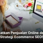 SEO untuk e‑commerce: meningkatkan penjualan online – Langkah Dasar yang Wajib Dikerjakan