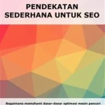 seo untuk pemula: Memahami Dasar-dasar Optimasi Mesin Pencari
