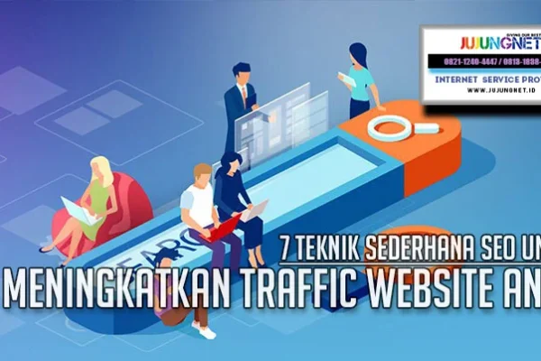 teknik SEO untuk meningkatkan trafik: Fondasi yang Tak Boleh Dilewatkan