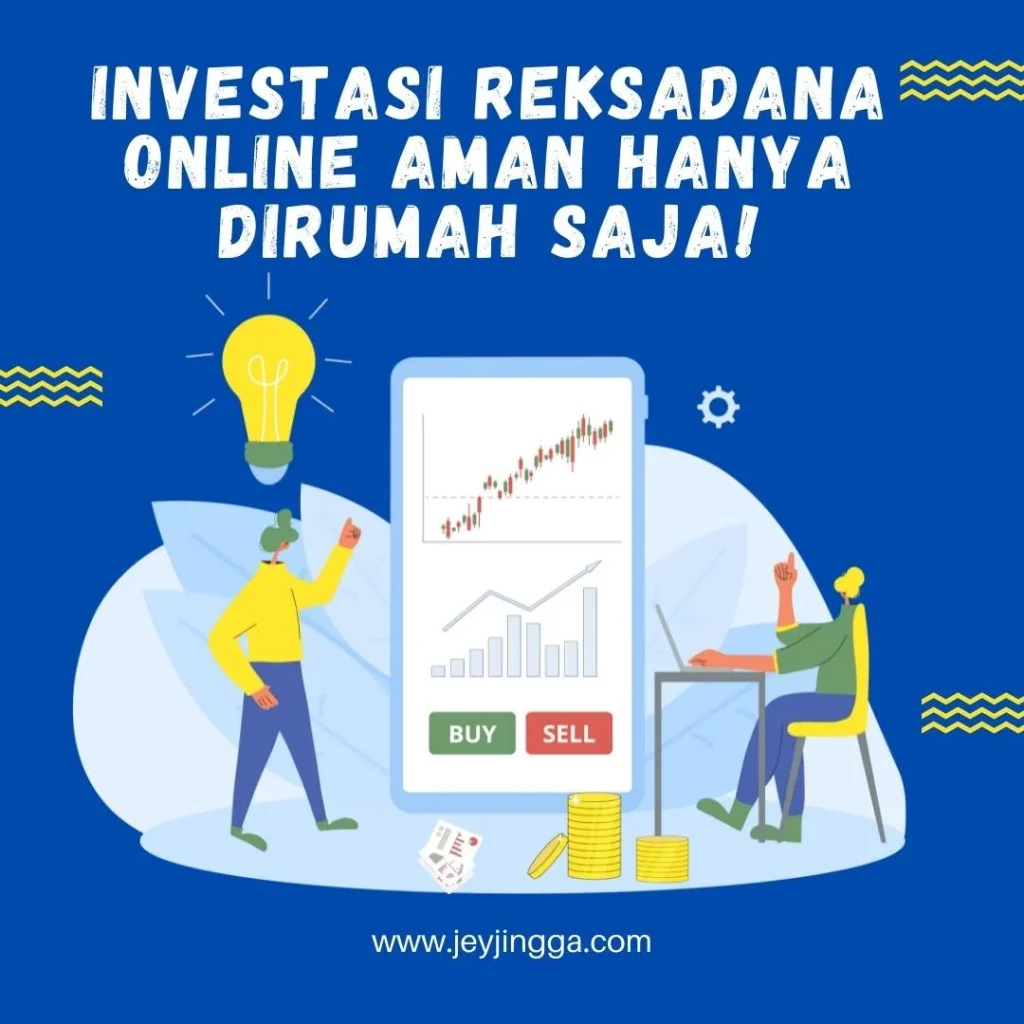 Tips aman dalam cara membuka akun investasi reksadana secara online