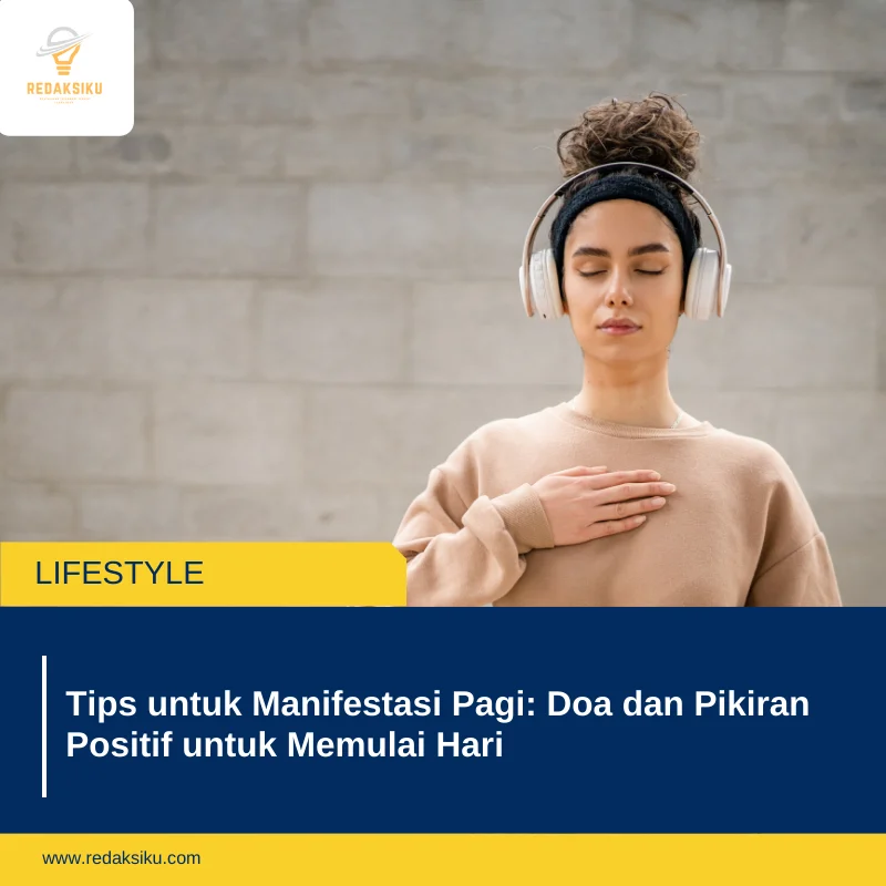 Tips Praktis untuk Memulai Hari Ini