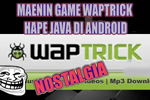 Waptrick Game Java: Cara Download dan Instalasi yang Mudah